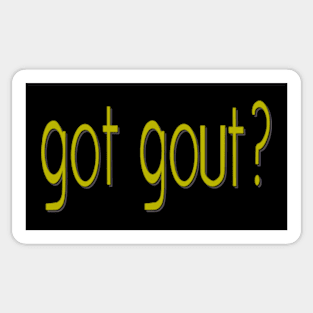 got gout? Sticker